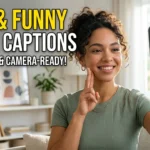 250+ Selfie Captions for Instagram: Cute, Funny & Clever Ideas
