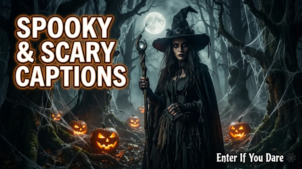 Spooky & Scary Halloween Captions for Instagram